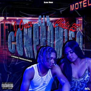J Onex的專輯Sin Compromiso (Explicit)