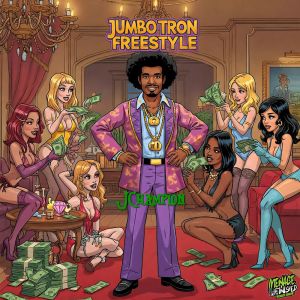 Album Jumbotron Freestyle (Explicit) from J Champion
