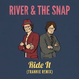 ดาวน์โหลดและฟังเพลง Ride It (Frankie Remix) พร้อมเนื้อเพลงจาก River
