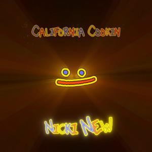 อัลบัม California Cookin (Explicit) ศิลปิน Nicki New