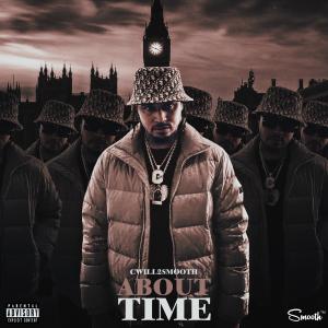 Cwill2smooth的專輯About Time (Explicit)