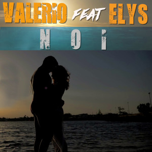 收听Valerio的Noi歌词歌曲