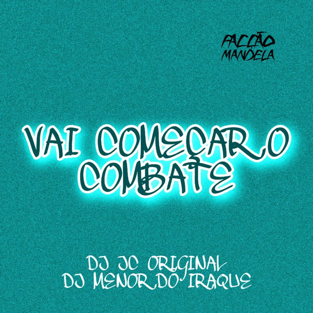 Vai Começar o Combate (Explicit)
