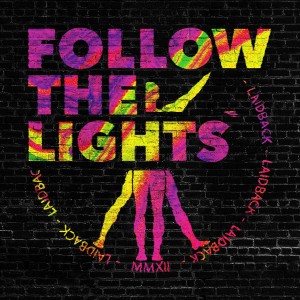 收聽Laidback的Follow the Lights歌詞歌曲