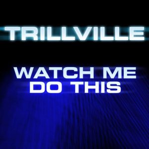 ดาวน์โหลดและฟังเพลง Watch Me Do This (Radio Version) พร้อมเนื้อเพลงจาก Trillville