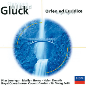 Chorus of the Royal Opera House, Covent Garden的專輯Gluck: Orfeo und Euridice (Highlights)