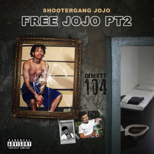 Shootergang Jojo的專輯Free Jojo, Pt. 2