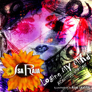 Album Losing My Mind (Acoustic Version) oleh Isa Raja