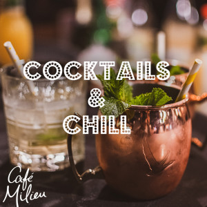Various   Artists的专辑Cocktails & Chill
