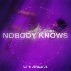 Nath Jennings的專輯Nobody Knows