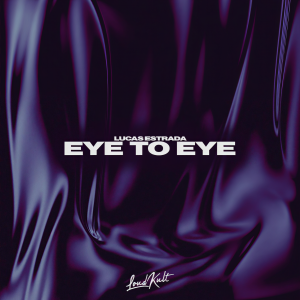 Album Eye To Eye from Lucas Estrada