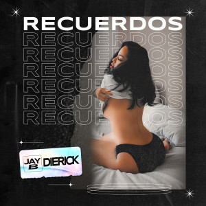JAY B的專輯Recuerdos (Explicit)
