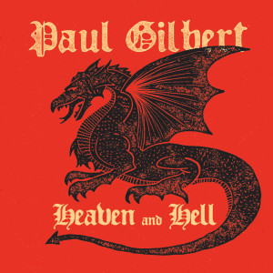 Paul Gilbert的專輯Heaven and Hell