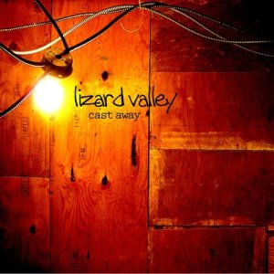 收聽Lizard Valley的Cast Away歌詞歌曲