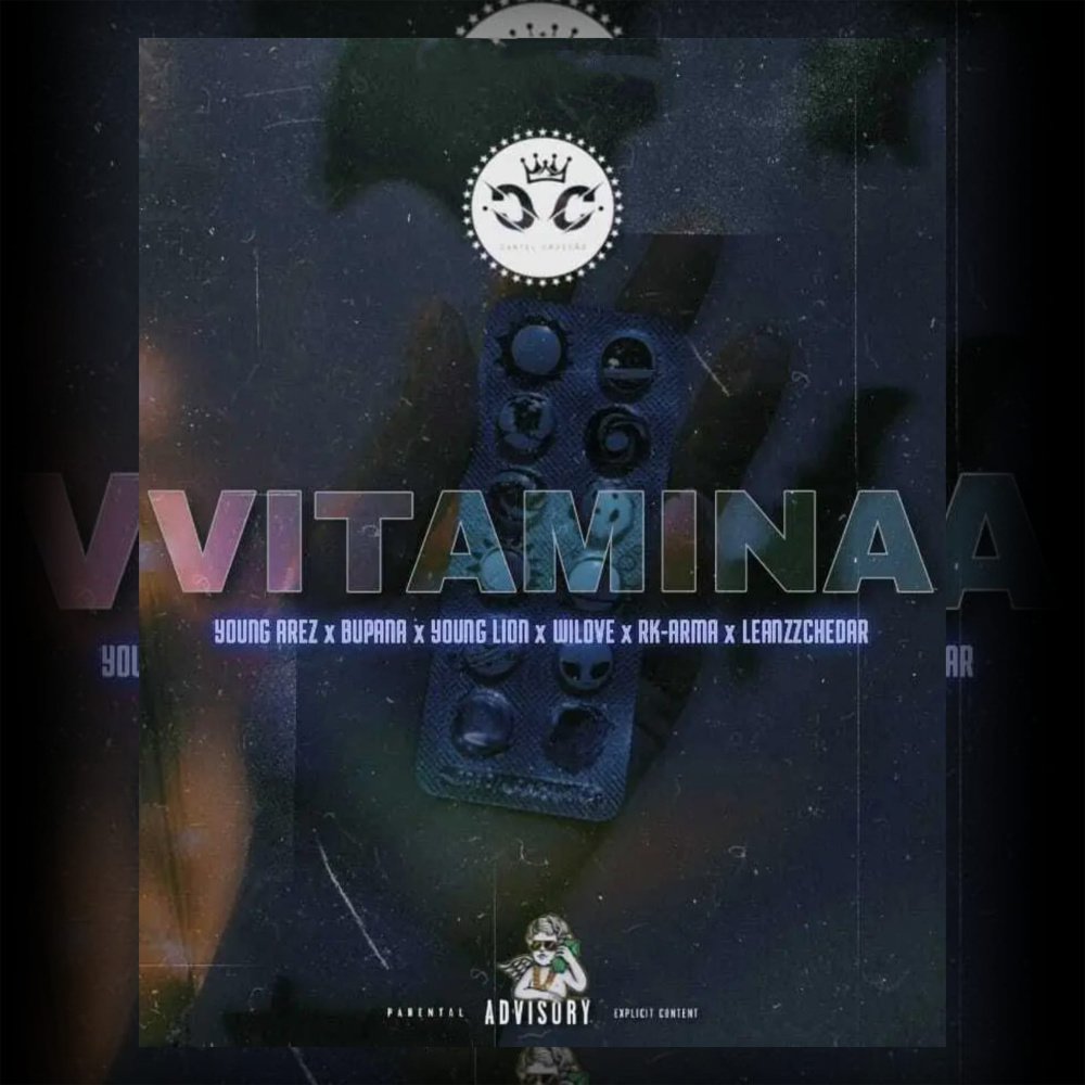 Vitamina (feat. Wilove, RK-Arma & Leanzzchedar) (Explicit)