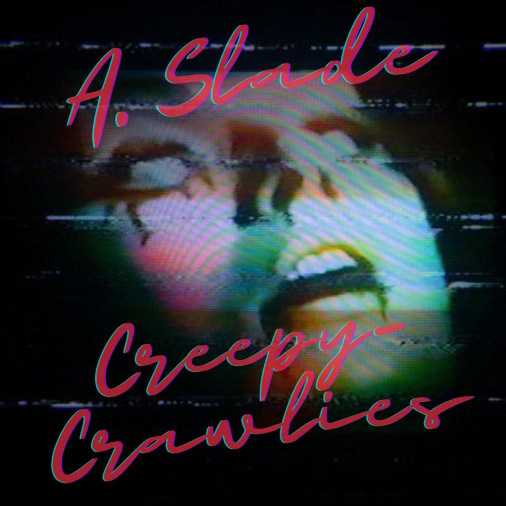 Creepy-Crawlies (Explicit)