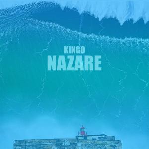 收听Kingo的Nazare歌词歌曲