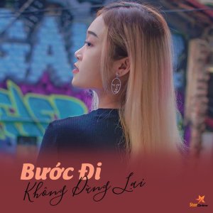 Album Bước Đi Không Dừng Lại from 