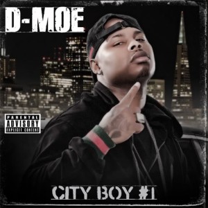 D-Moe的專輯City Boy #1