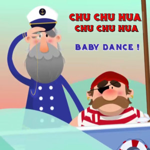 Chu chu hua (Baby Dance)