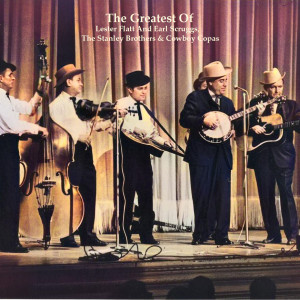 Album The Greatest Of Lester Flatt And Earl Scruggs, The Stanley Brothers & Cowboy Copas (All Tracks Remastered) oleh Cowboy Copas