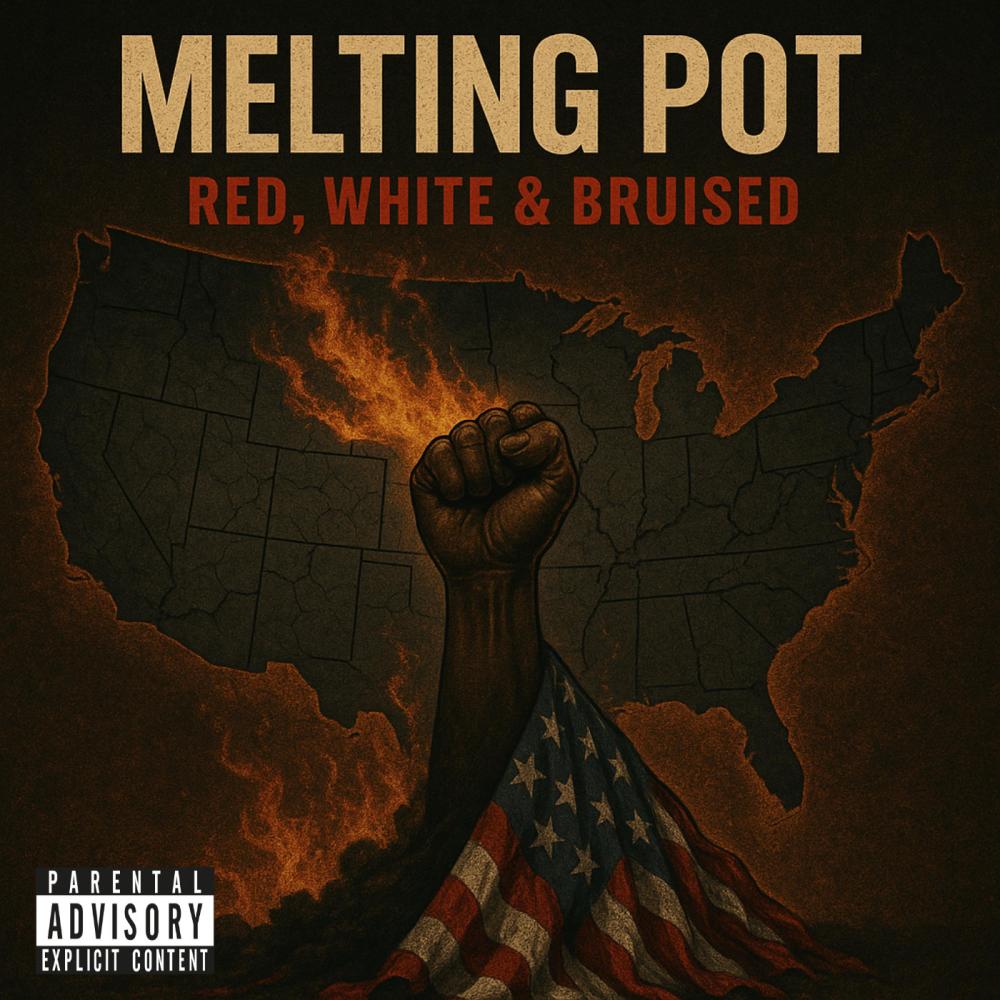 Melting Pot (Red,White,& Bruised) (Explicit)