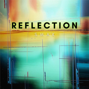 Listen to Reflection song with lyrics from Smak