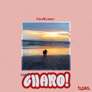 Dengarkan lagu CHARO! nyanyian Zeke dengan lirik