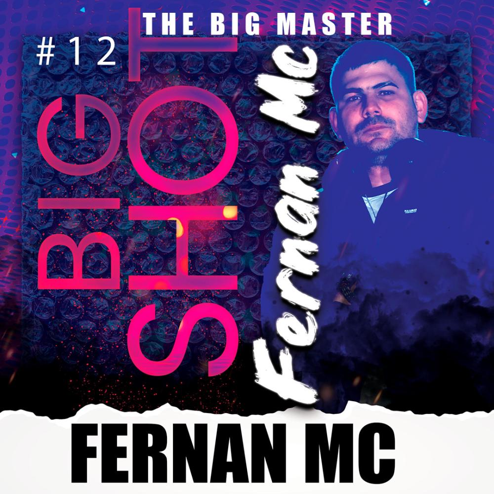 Big shot #12(feat. Fernan Mc) (Explicit)