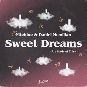 收听Niteblue的Sweet Dreams (Are Made of This)歌词歌曲