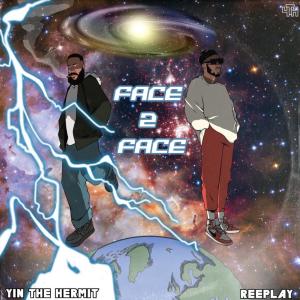 Yin The Hermit的专辑Face 2 Face (Explicit)