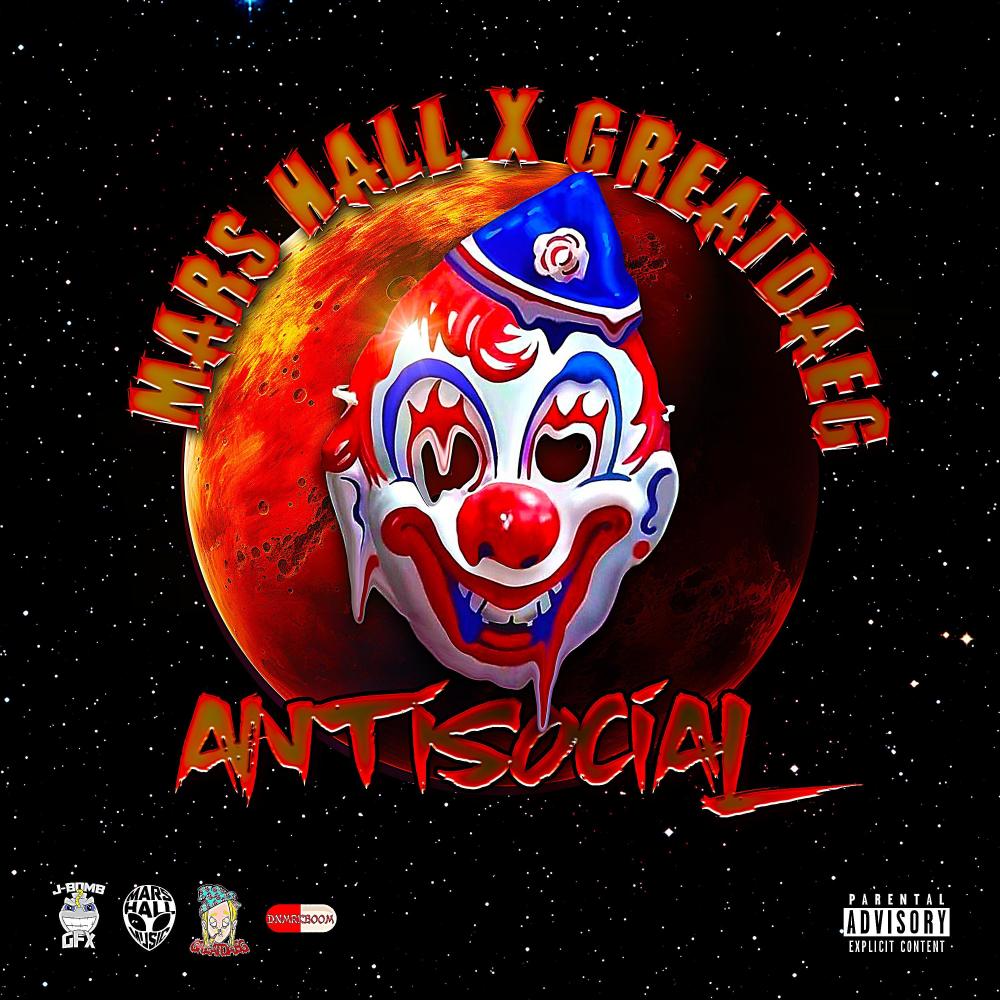 Antisocial (feat. GreatDaeg) (Explicit)