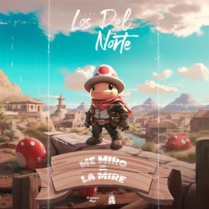 ดาวน์โหลดและฟังเพลง Me miro y La Mire พร้อมเนื้อเพลงจาก Los del Norte
