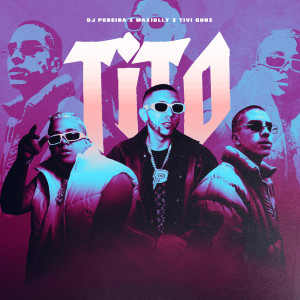 ดาวน์โหลดและฟังเพลง Tito พร้อมเนื้อเพลงจาก DJ PEREIRA