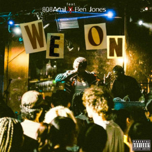 Album We On (Explicit) from 808Amil
