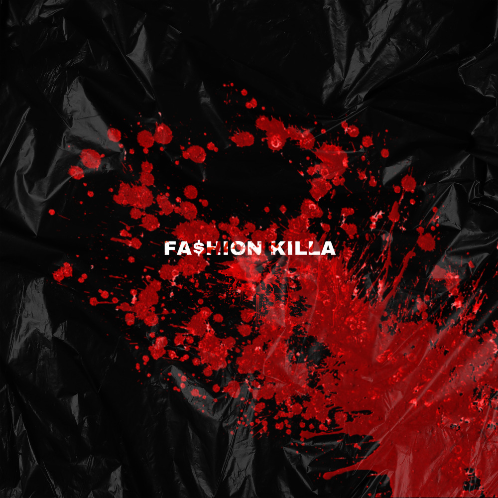 Fa$Hion Killa