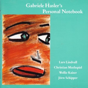 Christian Muthspiel的專輯Gabriele Hasler's Personal Notebook