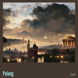 EAST的专辑Pulang (Remastered (2023))