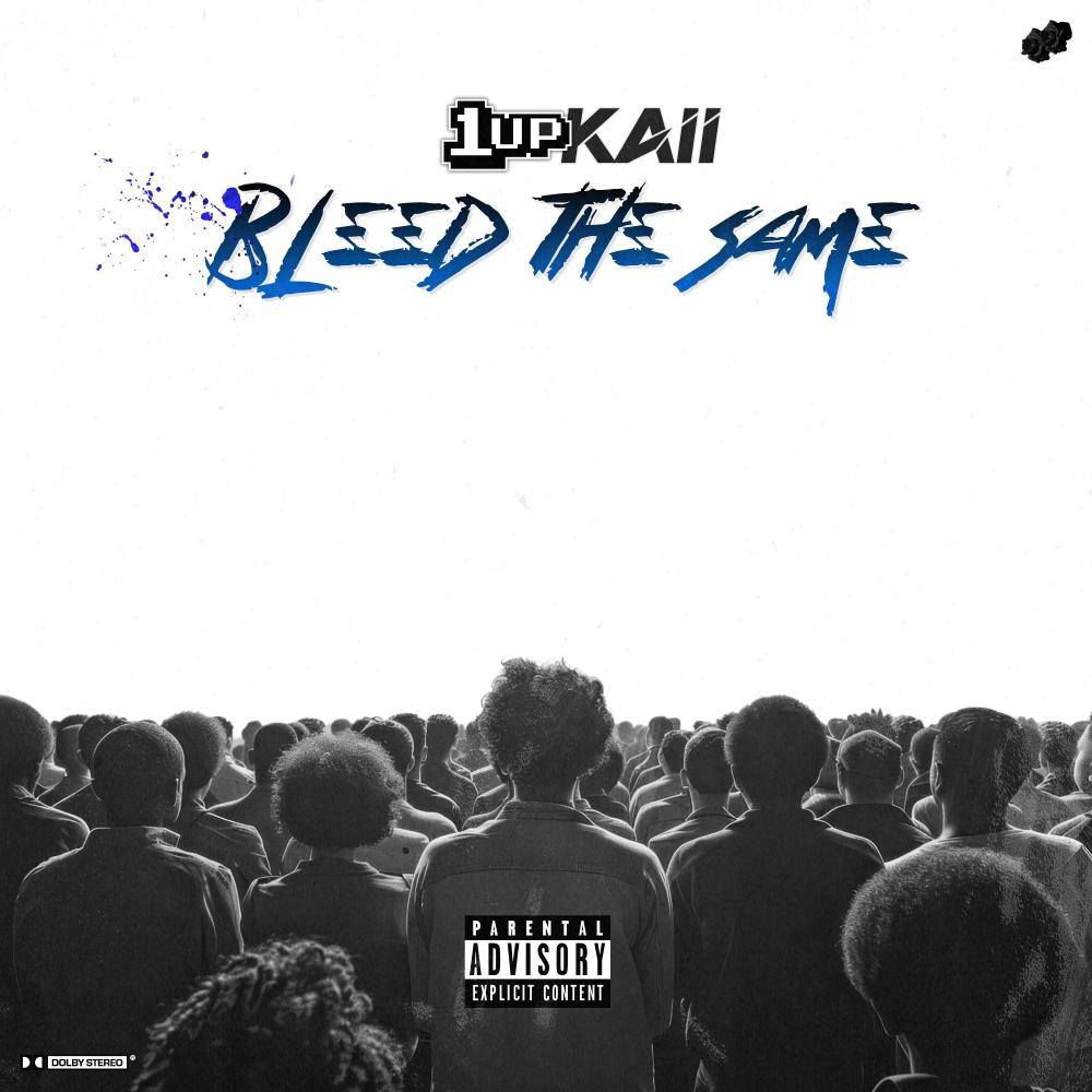 Bleed The Same (Explicit)