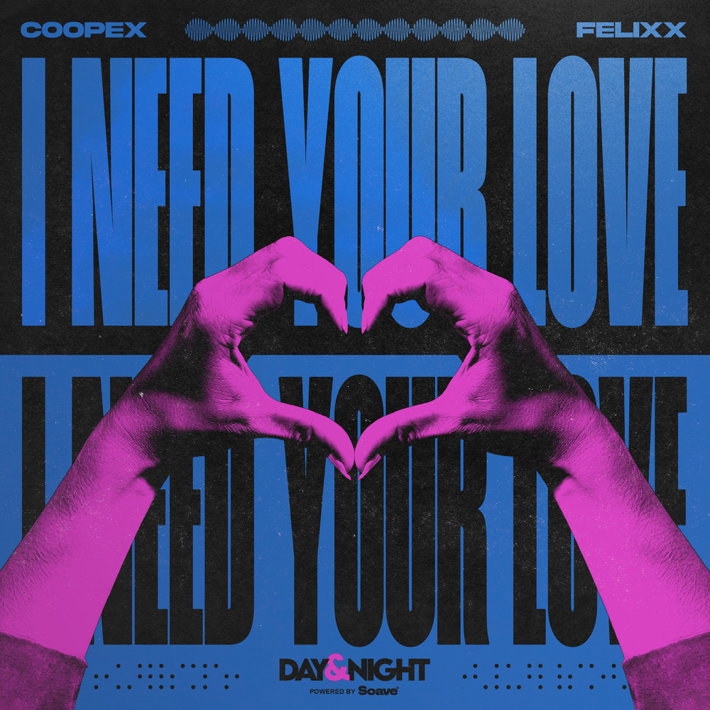 I Need Your Love