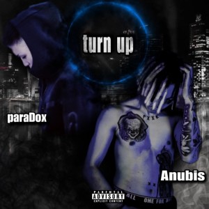 Anubis的專輯turn up (feat. paraDox)