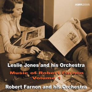 The Music of Robert Farnon Vol. 1/ Leslie Jones and his Orchestra
