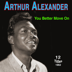 Album Arthur Alexander - You Better Move On (1962) from Arthur Alexander