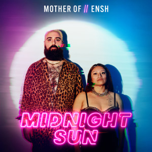 收聽Mother Of的Midnight Sun歌詞歌曲