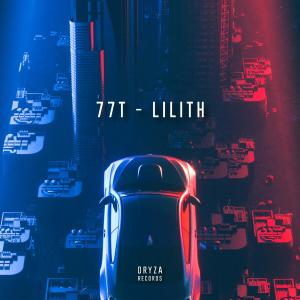 Listen to Lilith song with lyrics from 77T