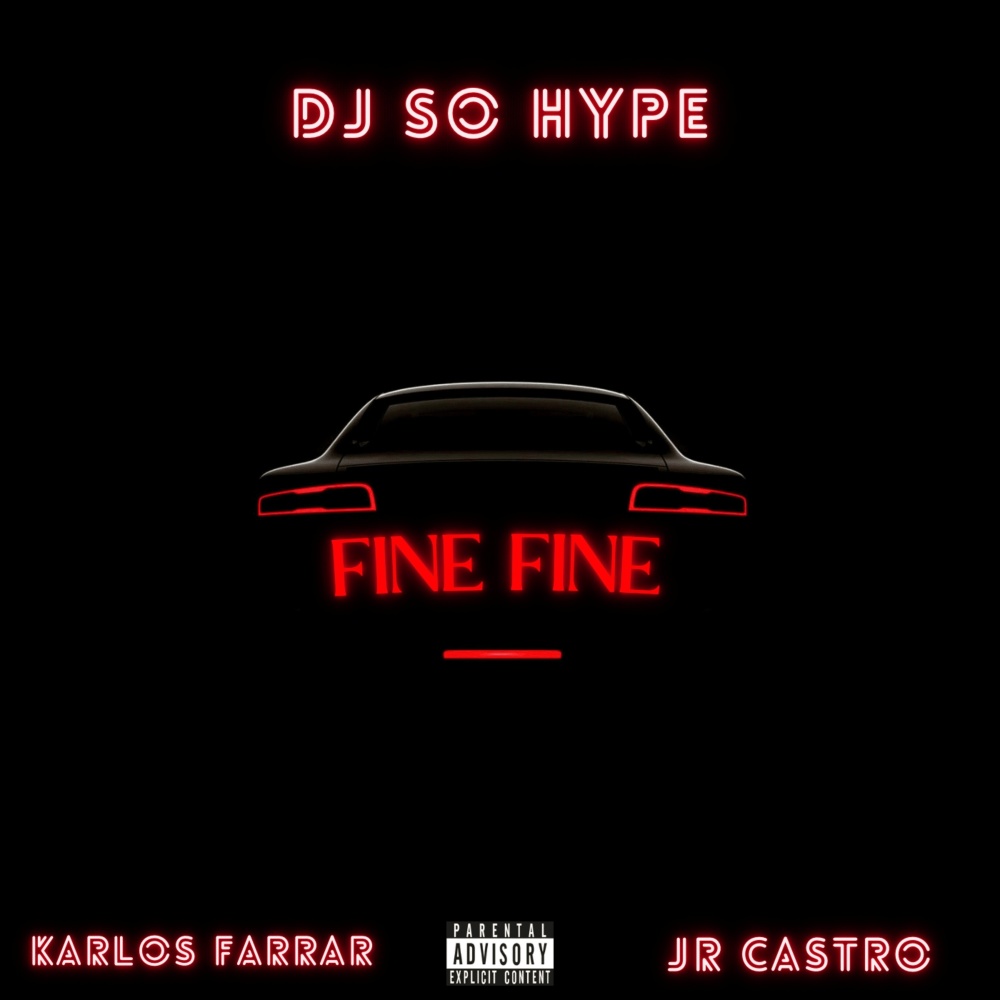 Fine Fine (Explicit)
