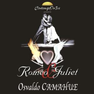 收聽Osvaldo Camahue的Romeo & Juliet歌詞歌曲