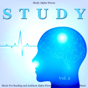 Dengarkan lagu Sharpen Your Mind With Binaural Beats (feat. Studying Music and Study Music) nyanyian Study Alpha Waves dengan lirik