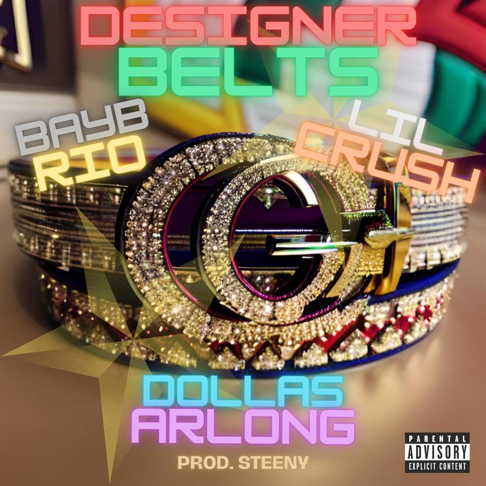 Designer Belts (feat. Bayb Rio & Lil Crush) (Explicit)