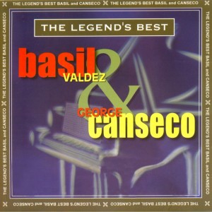 The Legend's Best: Basil Valdez & George Canseco